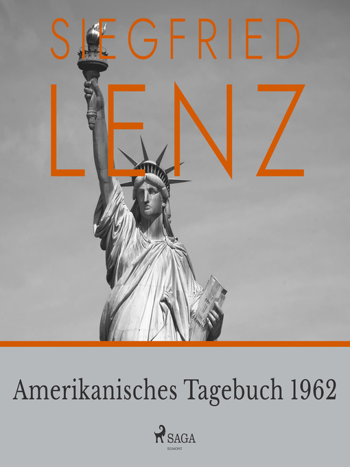Title details for Amerikanisches Tagebuch 1962 by Siegfried Lenz - Available